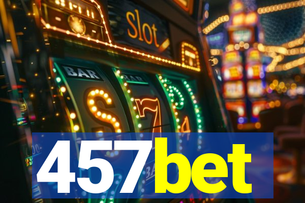 457bet