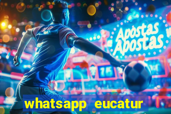 whatsapp eucatur porto velho