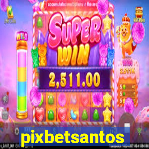 pixbetsantos