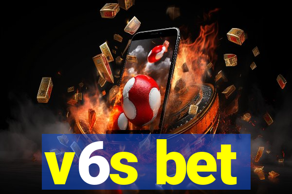 v6s bet