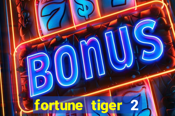 fortune tiger 2 demo revenge