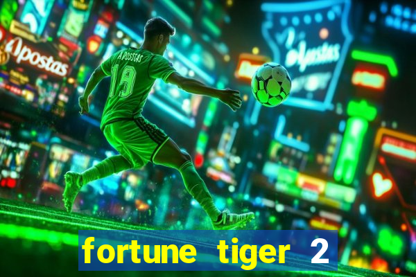 fortune tiger 2 demo revenge