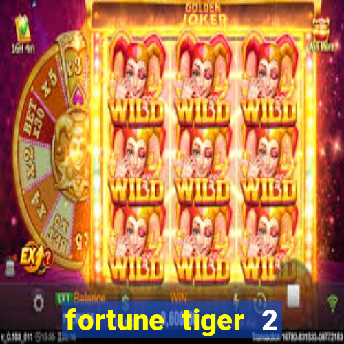 fortune tiger 2 demo revenge