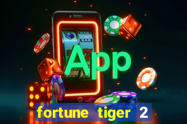 fortune tiger 2 demo revenge