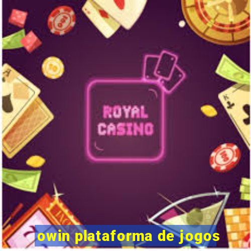 owin plataforma de jogos