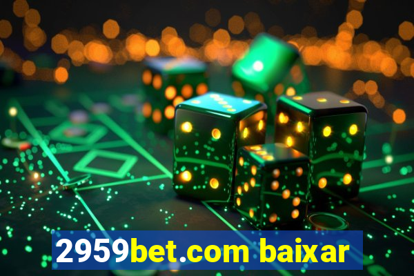 2959bet.com baixar