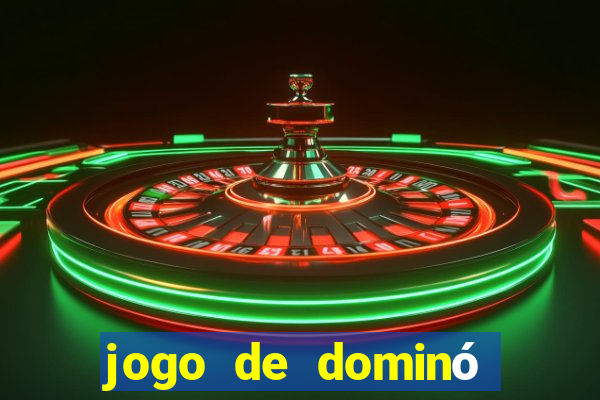 jogo de dominó que ganha dinheiro de verdade