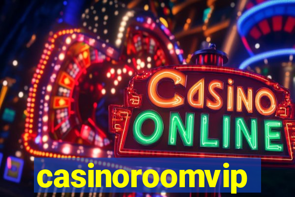 casinoroomvip