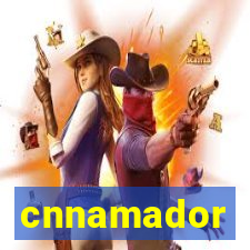 cnnamador