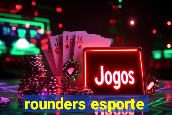 rounders esporte