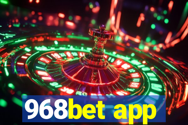 968bet app