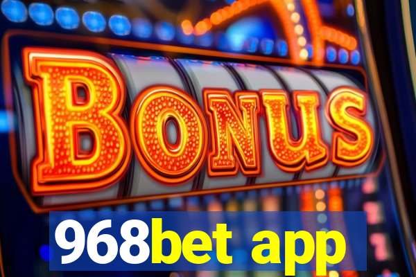 968bet app