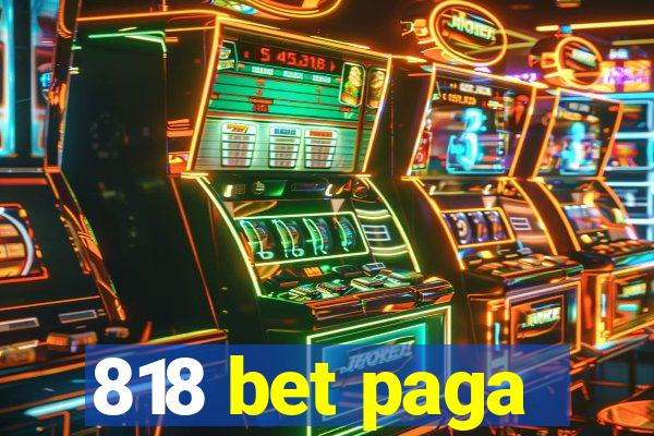 818 bet paga