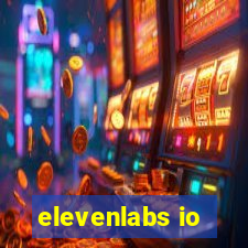 elevenlabs io