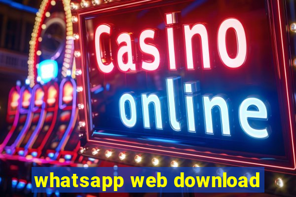 whatsapp web download