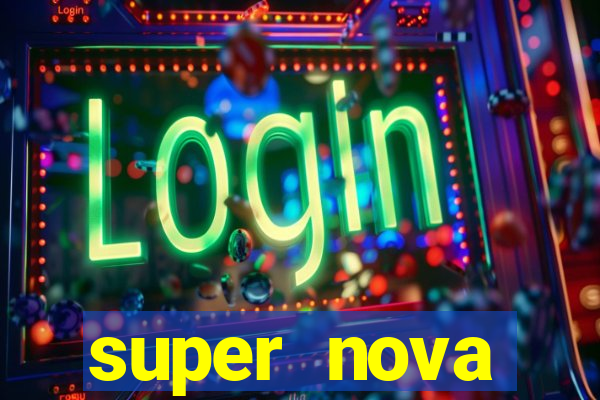 super nova itabirito itabirito portal supernova.com.br