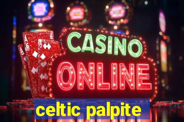 celtic palpite