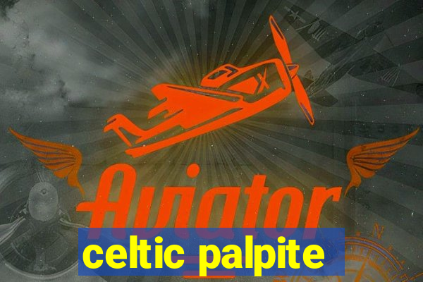 celtic palpite