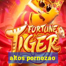 altos pornozao