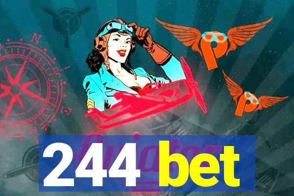 244 bet