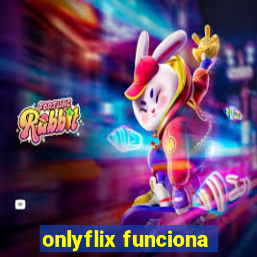 onlyflix funciona