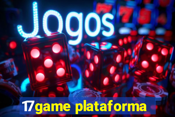 17game plataforma