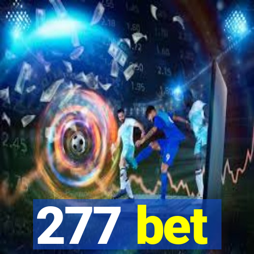 277 bet