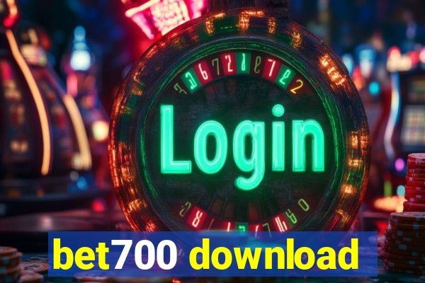 bet700 download