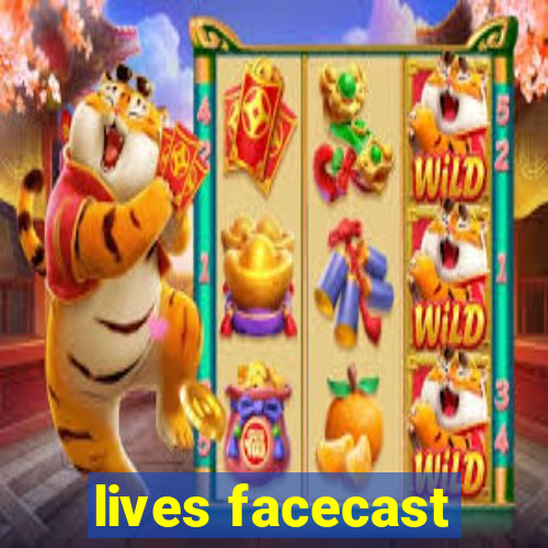 lives facecast