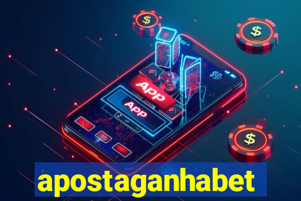 apostaganhabet