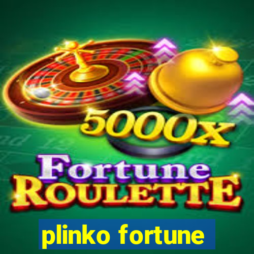 plinko fortune