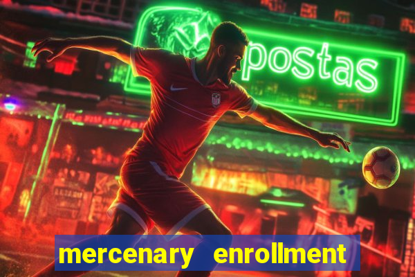 mercenary enrollment pt br