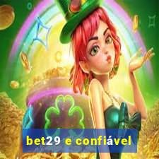 bet29 e confiável