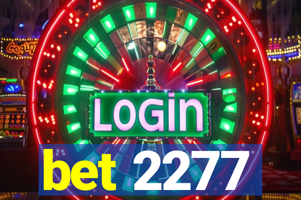 bet 2277