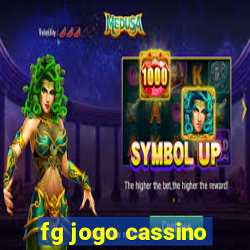 fg jogo cassino