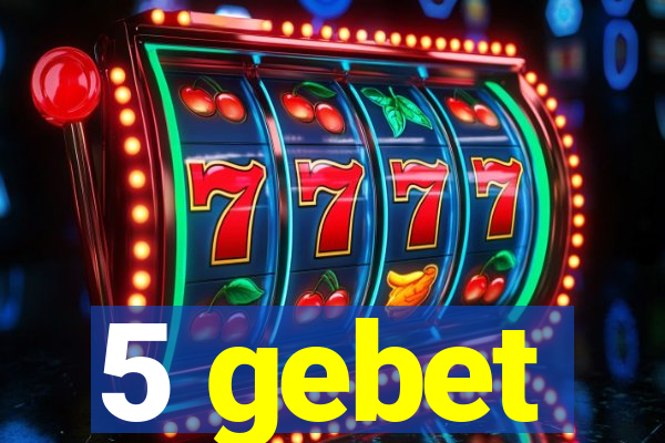 5 gebet