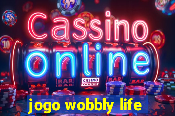 jogo wobbly life