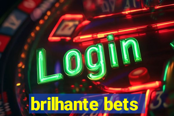 brilhante bets