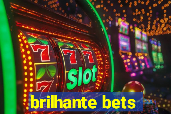 brilhante bets