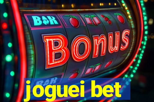 joguei bet