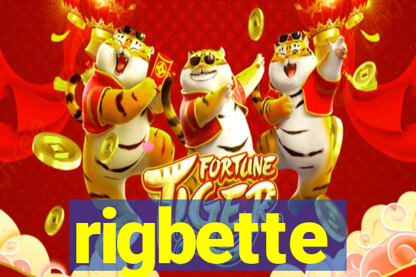 rigbette