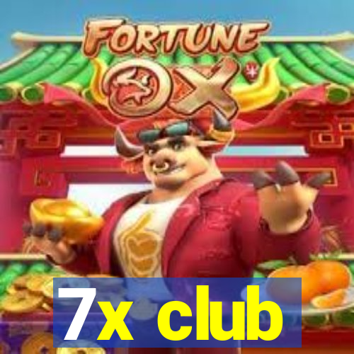 7x club