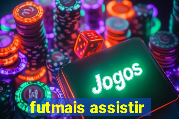 futmais assistir