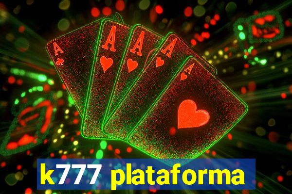 k777 plataforma