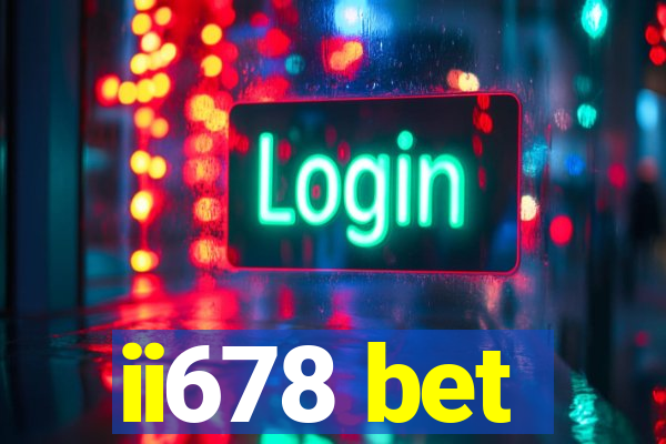 ii678 bet