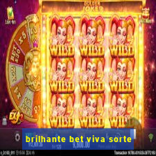 brilhante bet viva sorte