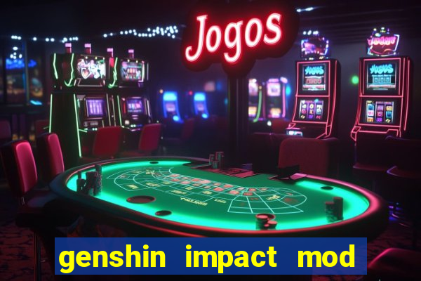 genshin impact mod menu 2024