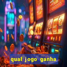 qual jogo ganha dinheiro de verdade sem depositar