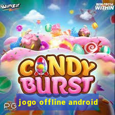 jogo offline android