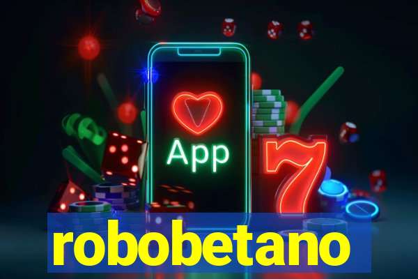 robobetano